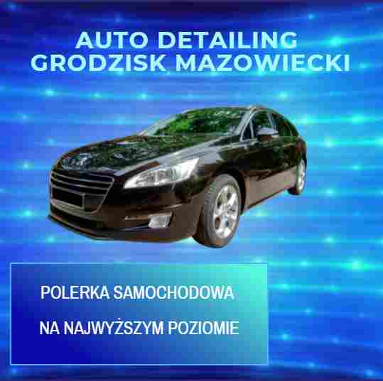 auto detailing near Grodzisk Mazowiecki